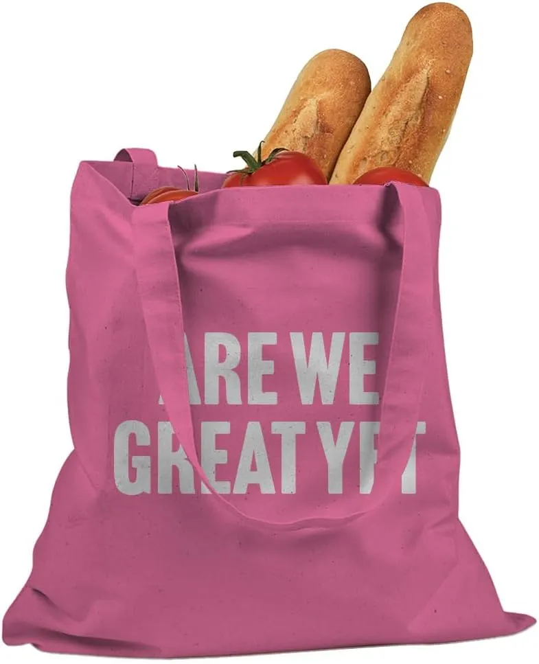 Are We Great Yet? Cotton Canvas Tote Bag
