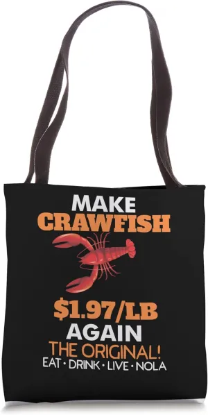 Cajun Crawfish Boil Party Vintage Make Crawfish 1.97 Again Tote Bag