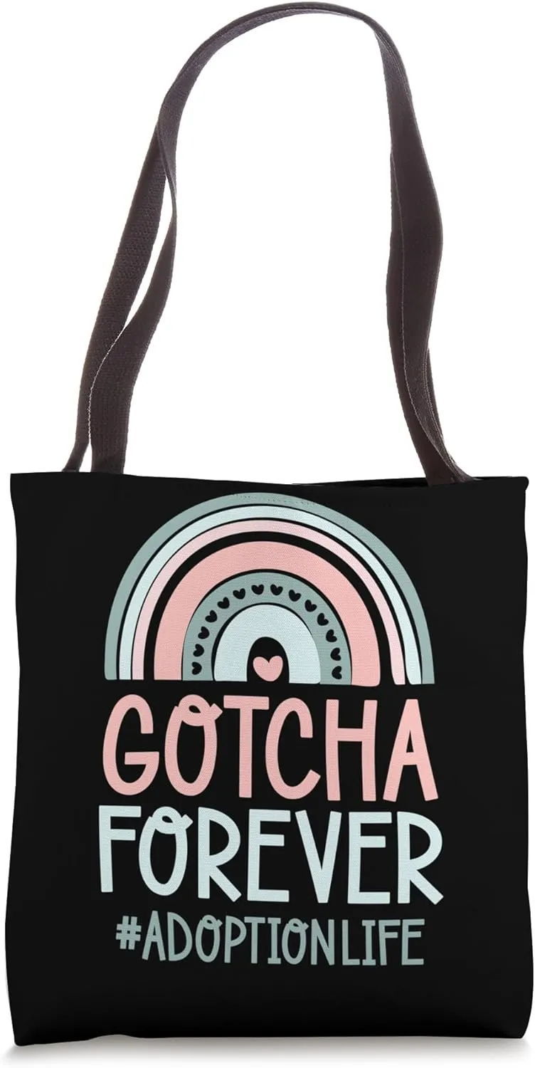 Gotcha Forever Adoption Life Adoption Announcement Tote Bag