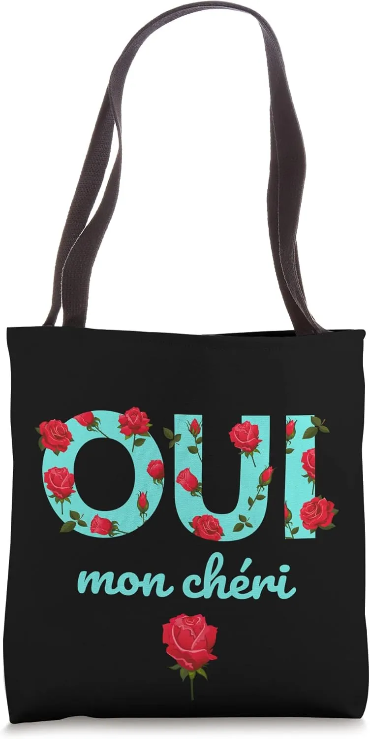 Oui Mon Cheri Cool French Expression Quotes Graphic Designs Tote Bag