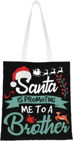 Santa Is Promoting Me To A Big Brother Tote Bag for Women Canvas Shopping Bags Reusable Beach Bag Grocery Bags Tote Shoulder Bag Gift Bags