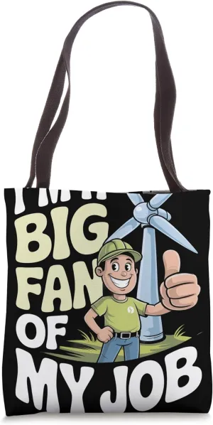 Wind In My Hair Power In My Hands Wind Turbine Technician Tote Bag